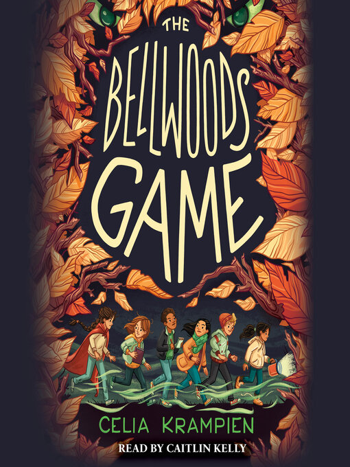 Title details for The Bellwoods Game by Celia Krampien - Available